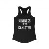 KINDNESS is so Gangster Tanktop ST02