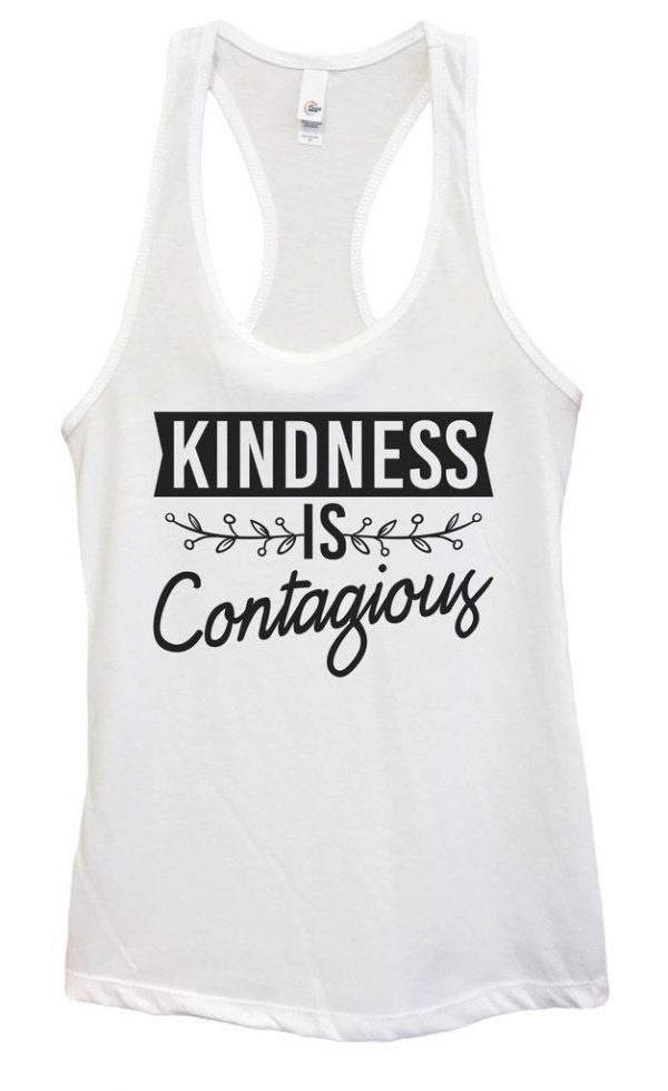 Kindness Is Contagious Tank Top