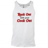 Rock Out With Your Cock Out Tanktop