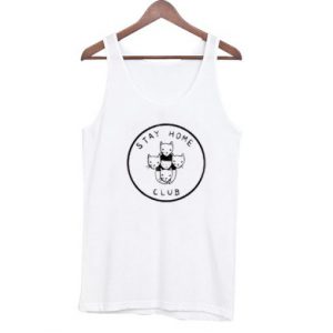 Stay Home Club Tank Top