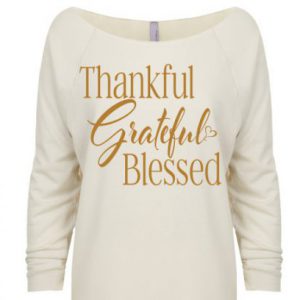 Thankful Grateful Blessed Sweatshirt