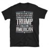 Trump Calls Me American Obama Called Me Clinger T Shirt ST02