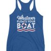 Whatever Boat Tank Top