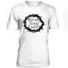 Best Day Ever T-Shirt AI