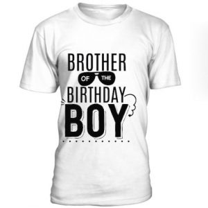 Brother Of The Birthday Boy T-Shirt AI