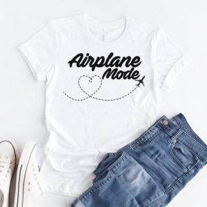 Airplane mode T shirt