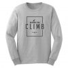 Dare To Climb Mountain Rock Climbing Sweatshirt