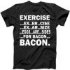 Exercise Eggs T-Shirt