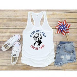 First Youre 4thJuly Tanktop