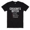 Groom’s Bitch T-Shirt