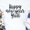 Happy New Year T-Shirt