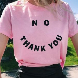 No Thank You T-shirt