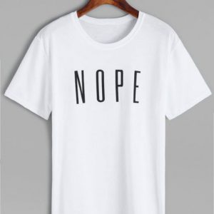 Nope T-shirt