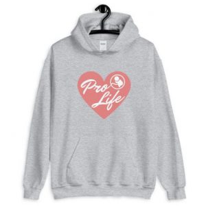 Pro Life Hoodie