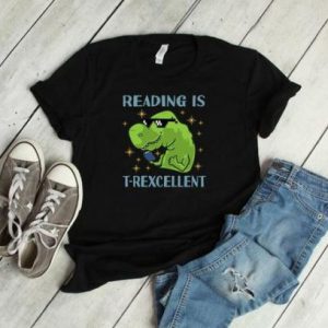 Reading Is Trexcelent Tshirt