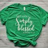 Simply Blessed Tshirt