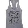 Team Pumpkin Spice Tanktop