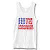 Time To Get Star Spangled Hammered Tanktop