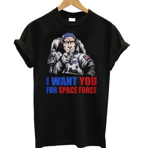 Uncle Sam – I Want You For Space Force T shirt