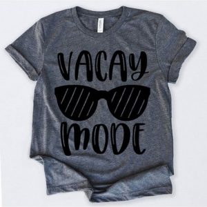 Vacay Mode Tshirt