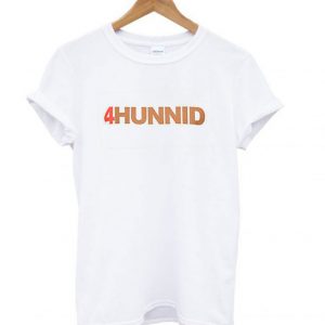 4Hunnid T-Shirt SN