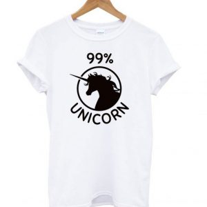 99% Unicorn, I’m a unicorn T shirt SN