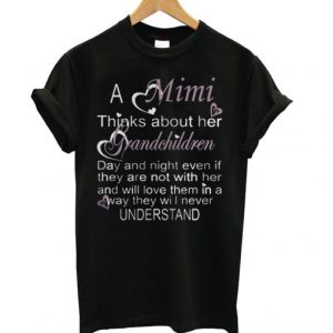 A Mimi Thinks About Her Grandchildren T shirt SN