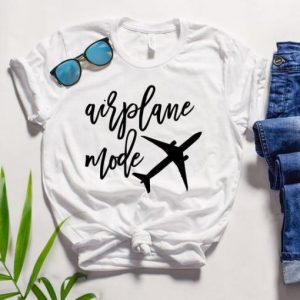 Airplane Mode Travel T-shirt Airplane Mode Travel T-shirt