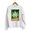 Disobey Weed Sweatshirt SN