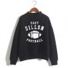 Friday Night Lights East Dillon Football Sweatshirt SN