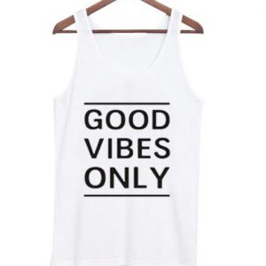 Good Vibes Only Tank Top SN