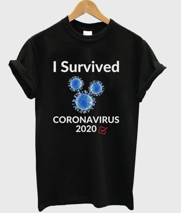 I Survived Corona Virus 2020 T Shirt SN