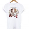 I’ve Seen Some Weird Shit Dorothy And Alice T-Shirt
