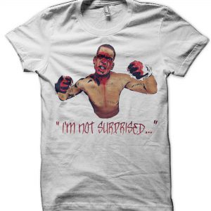 Nate Diaz – I Am Not Surprised T-Shirt SFA