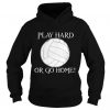 Play Hard Volleyball Hoodie SN