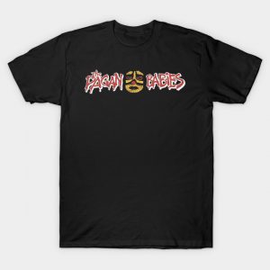 The Pagan Babies T-Shirt AI