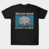 Waterbear Don't Care T-Shirt AI