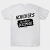 Achievers Are Born In December T Shirt SN