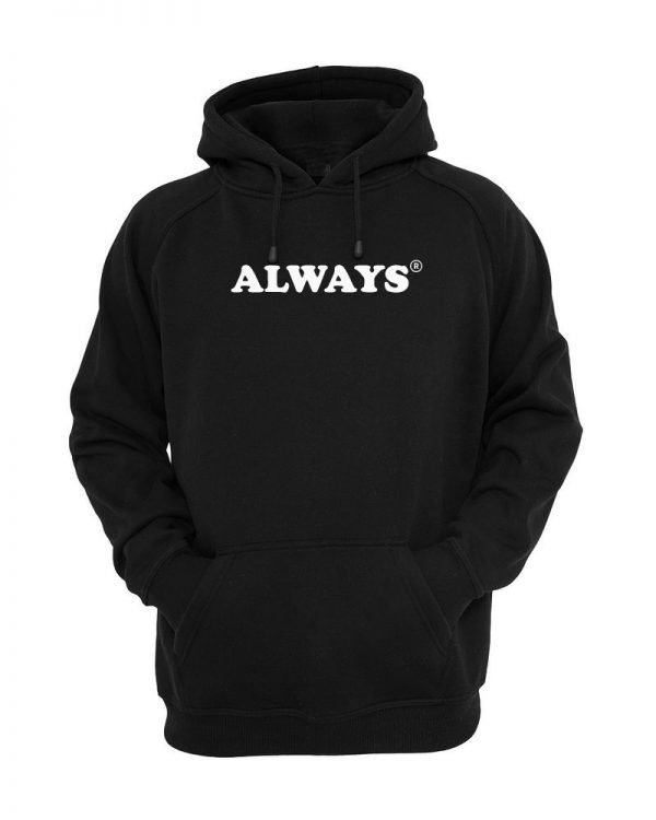 Always Hoodie SN