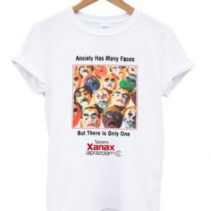 Anxiety Has Many Faces T-Shirt SN