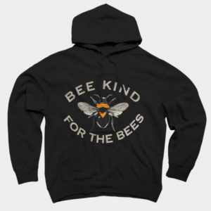 Bee Kind for the Bees Hoodie SN