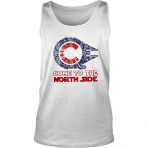 Chicago Cubs Millennium Falcon come to the North side Tank Top SN