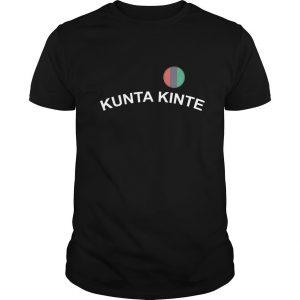 Colin Kaepernick Kunta Kinte T Shirt SN