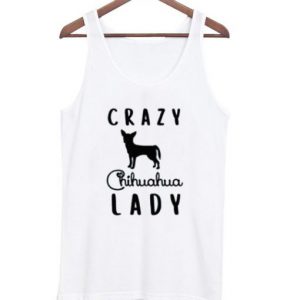 Crazy Chihuahua Lady Tanktop SN