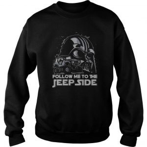 Darth Vader Follow Me To The Jeep Side Sweatshirt SN