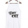 Day Off tank top SN