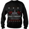 En 2020 Je Serai Une Vraie Connasse Sweatshirt SN