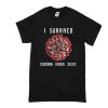 I Survived Corona Virus 2020 T Shirt SN