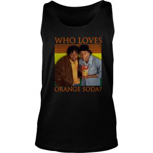 Kenan And Kel Who Loves Orange Soda Vintage Tank Top SN