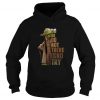 Master Yoda Do Or Do Not There Is No Try Hoodie SN